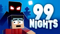 99 Nights (Bloxd.io)