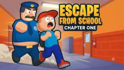 Escape From School