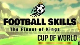 Football Skills World Cup
