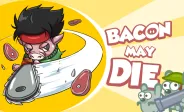 Bacon May Die img