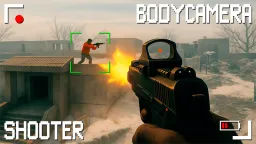 BodyCamera Shooter