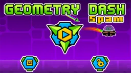 Geometry Dash Spam